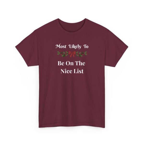 Unisex t-shirt from Twisted Angell with the sarcastic phrase “Most Likely To Be On The Nice List” printed on the front.
