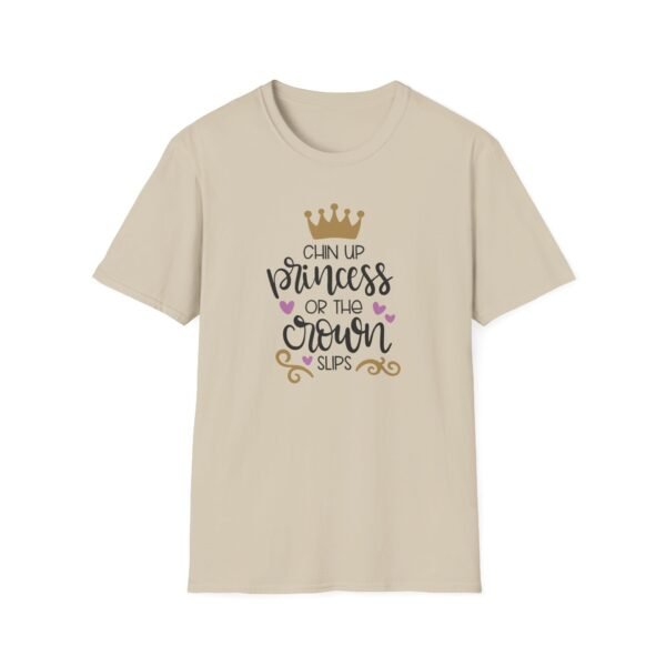 Unisex t-shirt from Twisted Angell with the sarcastic phrase “Chin Up Princess or the Crown Slips” printed on the front.