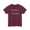 6319026358657122719_2048.jpeg Unisex t-shirt from Twisted Angell with the sarcastic phrase “Most Likely To Cause Drama” printed on the front.