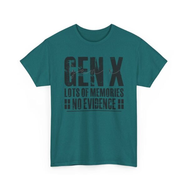 633268635725729641_2048.jpeg Unisex t-shirt from Twisted Angell with the sarcastic phrase “Gen X: Lots of Memories, No Evidence” printed on the front.