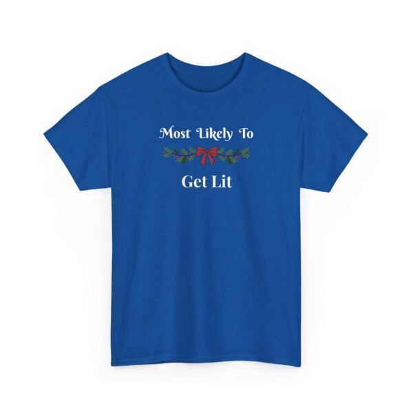 Unisex t-shirt from Twisted Angell with the sarcastic phrase “Most Likely To Get Lit” printed on the front.