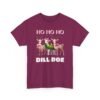 Unisex t-shirt from Twisted Angell with the sarcastic phrase “Ho Ho Ho Dill Doe” printed on the front.