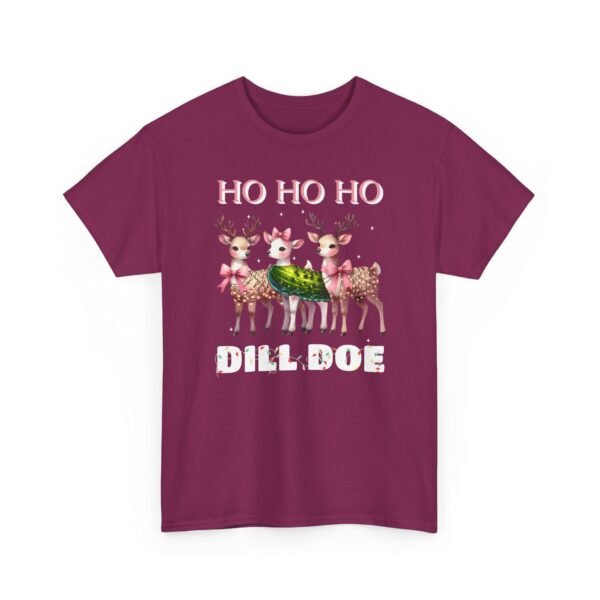 Unisex t-shirt from Twisted Angell with the sarcastic phrase “Ho Ho Ho Dill Doe” printed on the front.