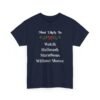 641200002168381569_2048.jpeg Unisex t-shirt from Twisted Angell with the sarcastic phrase “Most Likely To Watch Hallmark Marathons Without Shame” printed on the front.