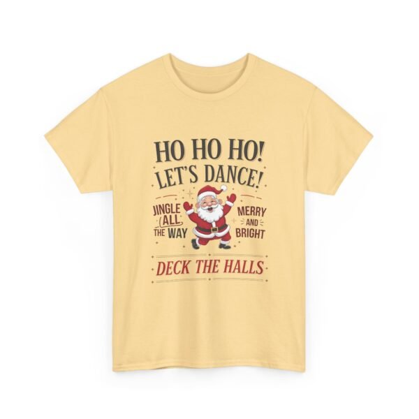 6440639458947267578_2048-1.jpeg Unisex t-shirt from Twisted Angell with the sarcastic phrase “Ho Ho Ho, Let's Dance” printed on the front.