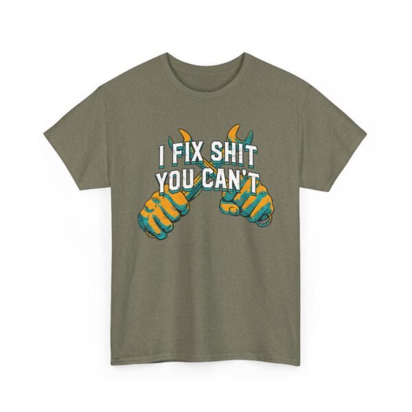 6477801406683539244_2048-2.jpeg Unisex t-shirt from Twisted Angell with the sarcastic phrase “I Fix Shit You Can't” printed on the front.