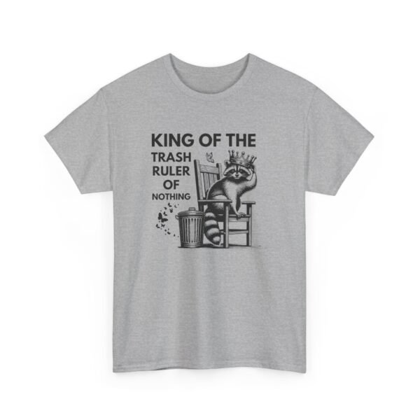 Unisex t-shirt from Twisted Angell with the sarcastic phrase “King Of The Trash, Ruler Of Nothing” printed on the front.