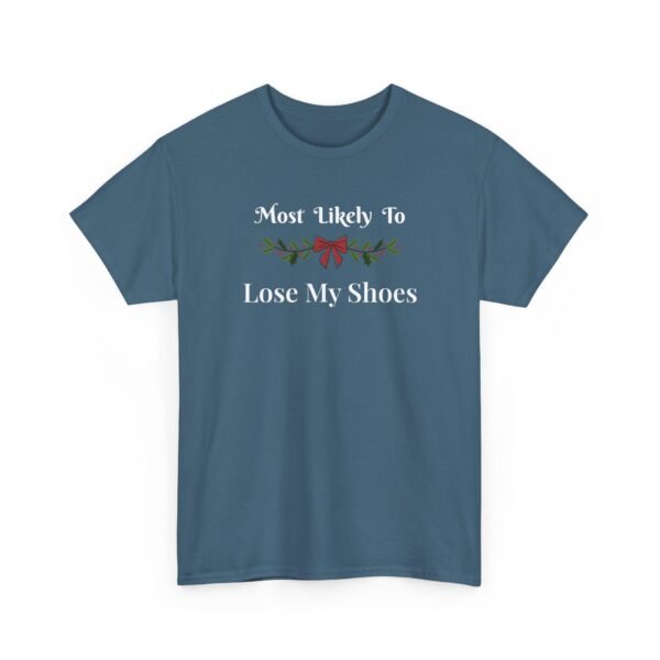 Unisex t-shirt from Twisted Angell with the sarcastic phrase “Most Likely To Lose My Shoes” printed on the front.
