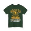 Unisex t-shirt from Twisted Angell with the sarcastic phrase “I'm A Grumpy Old Trucker, My Level Of Sarcasm Depends On Your Level Of Stupidity” printed on the front.