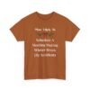 Unisex t-shirt from Twisted Angell with the sarcastic phrase “Most Likely To Schedule A Meeting During Winter Break (By Accident)” printed on the front.