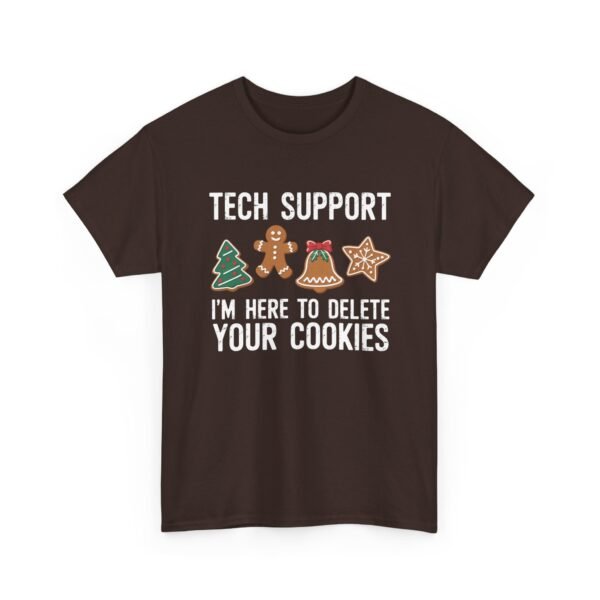 6645340120653261770_2048.jpeg Unisex t-shirt from Twisted Angell with the sarcastic phrase “Tech Support I'm Here To Delete Your Cookies” printed on the front.
