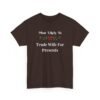 Unisex t-shirt from Twisted Angell with the sarcastic phrase “Most Likely To Trade Wife For Presents” printed on the front.