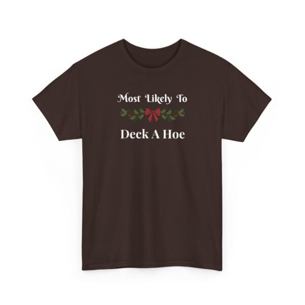 Unisex t-shirt from Twisted Angell with the sarcastic phrase “Most Likely To Deck A Hoe” printed on the front.