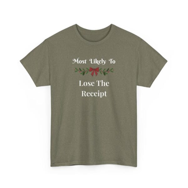 Unisex t-shirt from Twisted Angell with the sarcastic phrase “Most Likely To Lose The Receipt” printed on the front.
