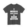 Unisex t-shirt from Twisted Angell with the sarcastic phrase “I Need a Hug from a Bad Bitch” printed on the front.
