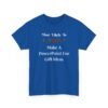 Unisex t-shirt from Twisted Angell with the sarcastic phrase “Most Likely To Make A PowerPoint For Gift Ideas” printed on the front.