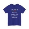 Unisex t-shirt from Twisted Angell with the sarcastic phrase “Most Likely To Bake 500 Cookies And Complain No One Helps” printed on the front.