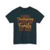 Unisex t-shirt from Twisted Angell with the sarcastic phrase “Every Thanksgiving I Give My Family The Bird” printed on the front.