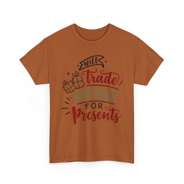 Unisex t-shirt from Twisted Angell with the sarcastic phrase “Will Trade Brother For Presents” printed on the front.
