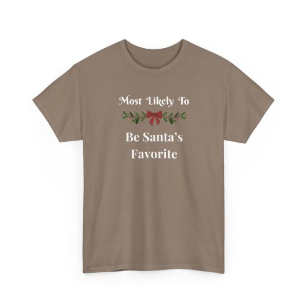 7083842944351275461_2048.jpeg Unisex t-shirt from Twisted Angell with the sarcastic phrase “Most Likely To Be Santa's Favorite” printed on the front.
