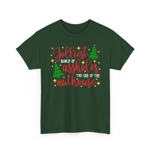 Unisex t-shirt from Twisted Angell with the sarcastic phrase “Jolliest Bunch Of Assholes This Side Of The Nuthouse” printed on the front.