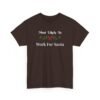 Unisex t-shirt from Twisted Angell with the sarcastic phrase “Most Likely To Work For Santa” printed on the front.