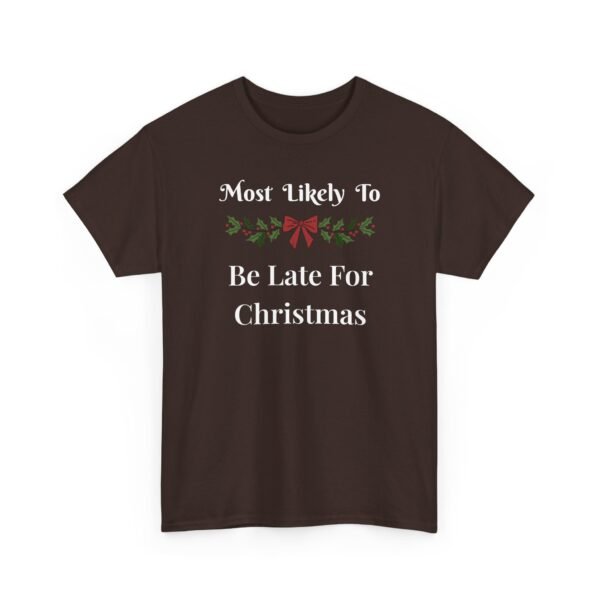 Unisex t-shirt from Twisted Angell with the sarcastic phrase “Most Likely To Be Late For Christmas” printed on the front.