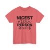 Unisex t-shirt from Twisted Angell with the sarcastic phrase “Nicest Mean Person Ever” printed on the front.