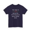Unisex t-shirt from Twisted Angell with the sarcastic phrase “Most Likely To Ask For The Wi-Fi Password Before Saying Hello” printed on the front.