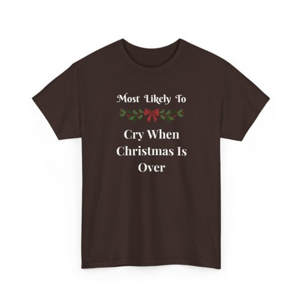 Unisex t-shirt from Twisted Angell with the sarcastic phrase “Most Likely To Cry When Christmas Is Over” printed on the front.