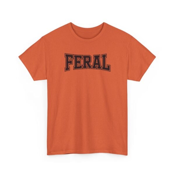 7265388130810563195_2048-1.jpeg Unisex t-shirt from Twisted Angell with the sarcastic phrase “Feral” printed on the front.