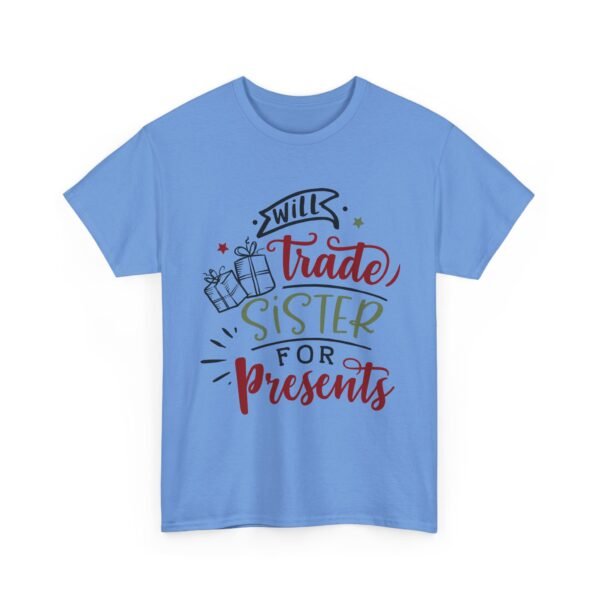 Unisex t-shirt from Twisted Angell with the sarcastic phrase “Will Trade Sister for Presents” printed on the front.