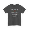 Unisex t-shirt from Twisted Angell with the sarcastic phrase “Most Likely To Still Have The Tree Up In March” printed on the front.
