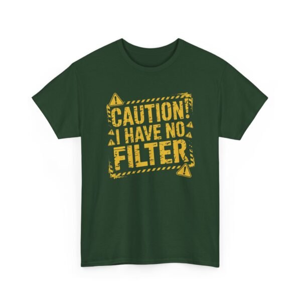 7342235347438876193_2048-2.jpeg Unisex t-shirt from Twisted Angell with the sarcastic phrase “Caution: I Have No Filter” printed on the front.