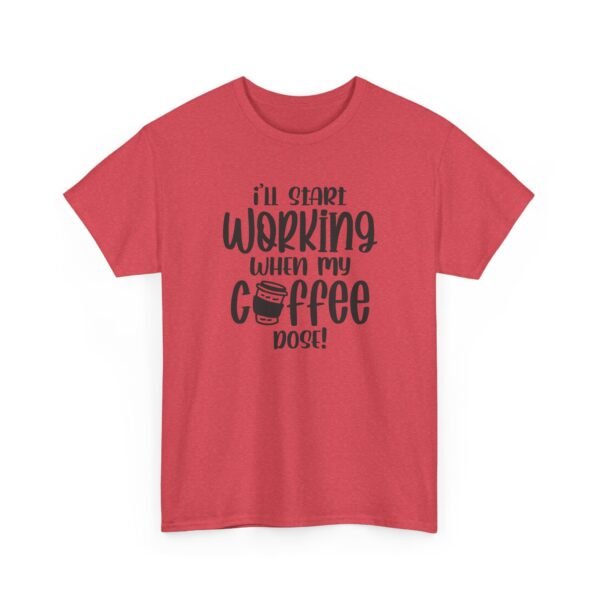 Unisex t-shirt from Twisted Angell with the sarcastic phrase “I'll Start Working When My Coffee Does” printed on the front.