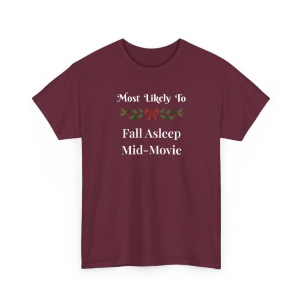 Unisex t-shirt from Twisted Angell with the sarcastic phrase “Most Likely To Fall Asleep Mid-Movie” printed on the front.