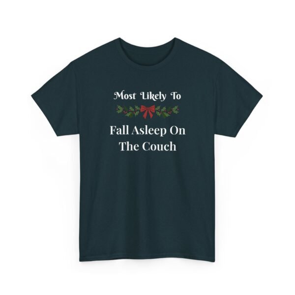 Unisex t-shirt from Twisted Angell with the sarcastic phrase “Most Likely To Fall Asleep On The Couch” printed on the front.
