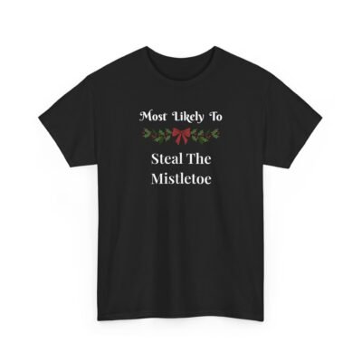 Unisex t-shirt from Twisted Angell with the sarcastic phrase “Most Likely To Steal The Mistletoe” printed on the front.