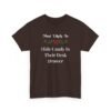Unisex t-shirt from Twisted Angell with the sarcastic phrase “Most Likely to Hide Candy in Their Desk Drawer” printed on the front.