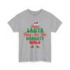 Unisex t-shirt from Twisted Angell with the sarcastic phrase “Dear Santa, They Are The Naughty Ones” printed on the front.