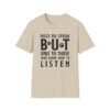 7494688384631979422_2048-1.jpeg Unisex t-shirt from Twisted Angell with the sarcastic phrase “Dogs Do Speak But Only To Those Who Know How To Listen” printed on the front.