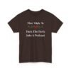 Unisex t-shirt from Twisted Angell with the sarcastic phrase “Most Likely To Turn The Party Into A Podcast” printed on the front.