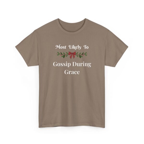 Unisex t-shirt from Twisted Angell with the sarcastic phrase “Most Likely To Gossip During Grace” printed on the front.