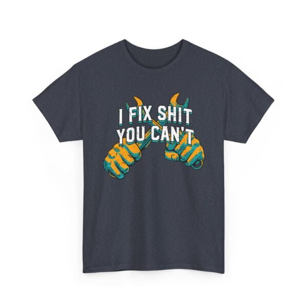 7620767696430138007_2048-2.jpeg Unisex t-shirt from Twisted Angell with the sarcastic phrase “I Fix Shit You Can't” printed on the front.