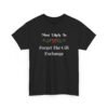 Unisex t-shirt from Twisted Angell with the sarcastic phrase “Most Likely To Forget The Gift Exchange” printed on the front.