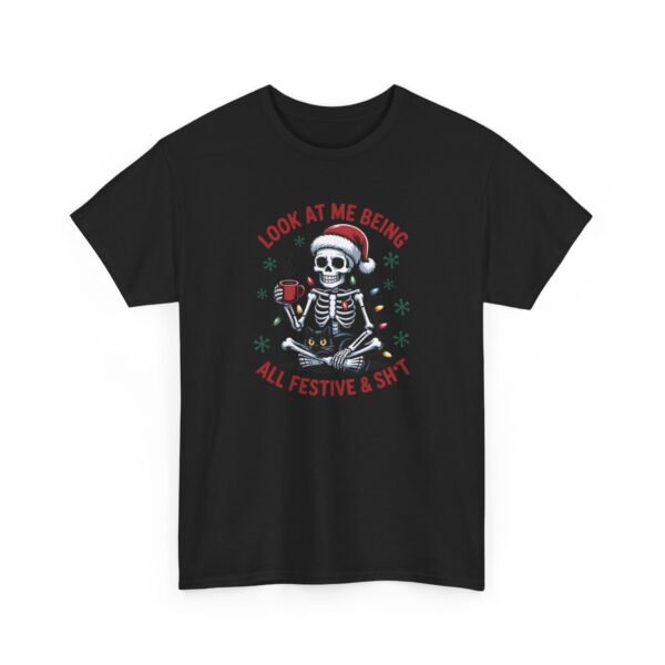 Unisex t-shirt from Twisted Angell with the sarcastic phrase “Look At Me Being All Festive And Shit” printed on the front.