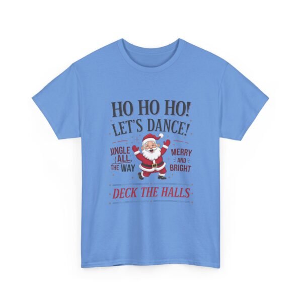 7748162052811077038_2048.jpeg Unisex t-shirt from Twisted Angell with the sarcastic phrase “Ho Ho Ho, Let's Dance” printed on the front.