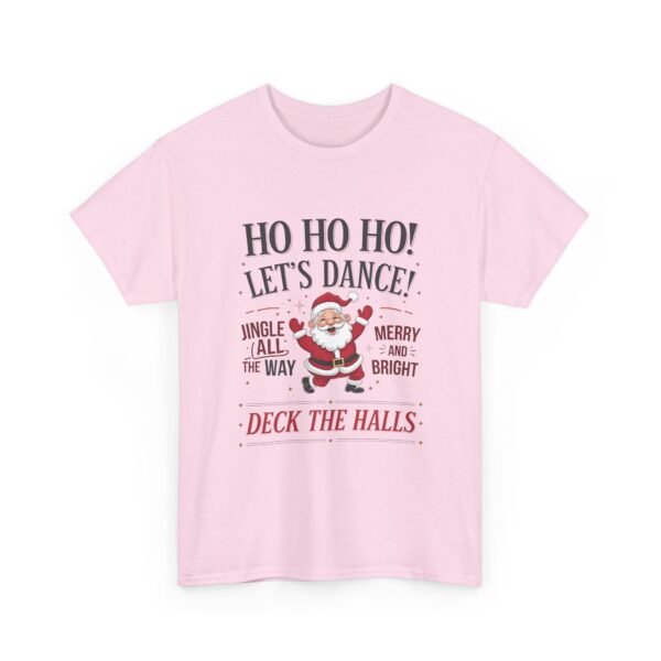 7763329972821390825_2048.jpeg Unisex t-shirt from Twisted Angell with the sarcastic phrase “Ho Ho Ho, Let's Dance” printed on the front.