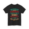Unisex t-shirt from Twisted Angell with the sarcastic phrase “I Could Kill You With Kindness But Crushing Your Ego Is More My Style” printed on the front.