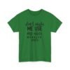 Unisex t-shirt from Twisted Angell with the sarcastic phrase “Don't Make Me Use My Office Manager Voice” printed on the front.